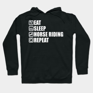 Eat Sleep Horse Riding - Horseback Equestrian Gift Hoodie